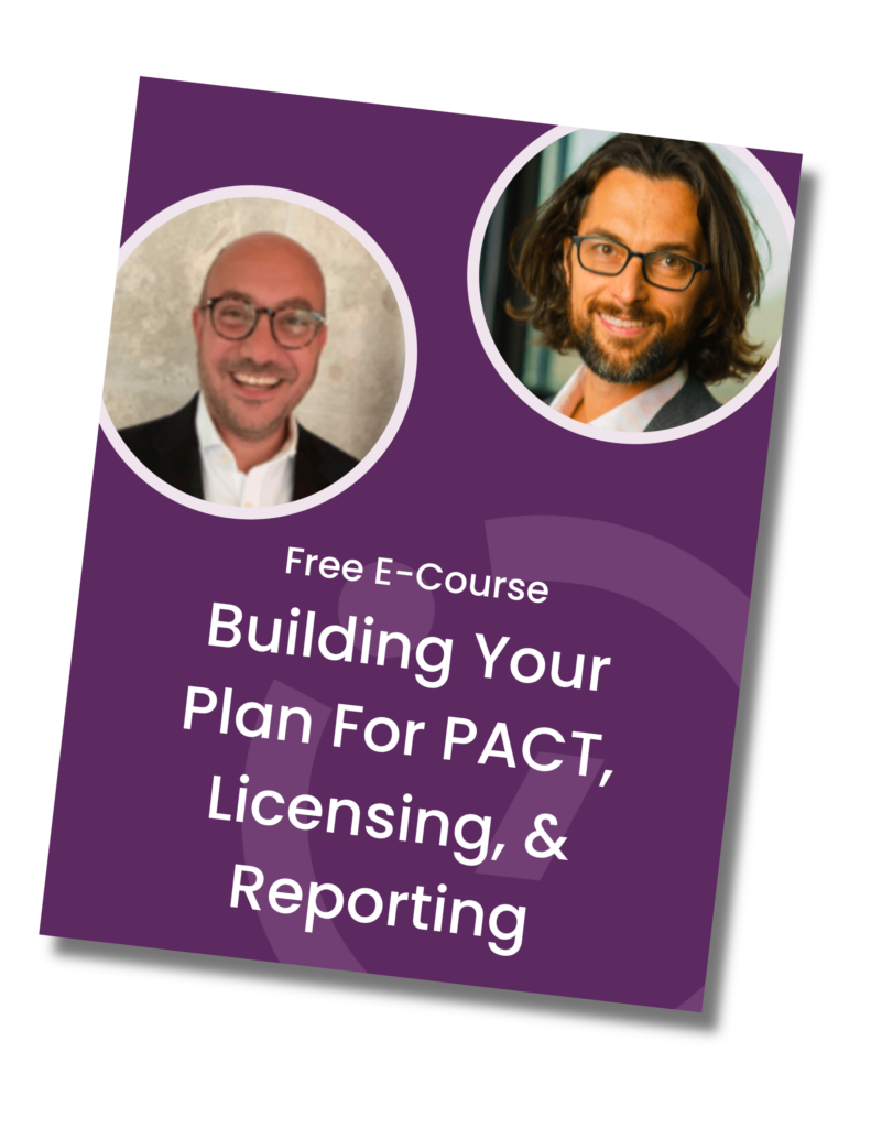 Building Your Plan For PACT, Licensing, & Reporting