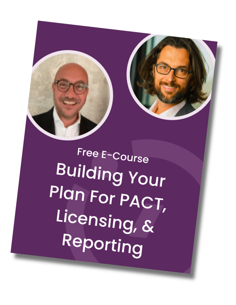 Building Your Plan For PACT, Licensing, & Reporting (2) Building Your Plan For PACT, Licensing, & Reporting (2)