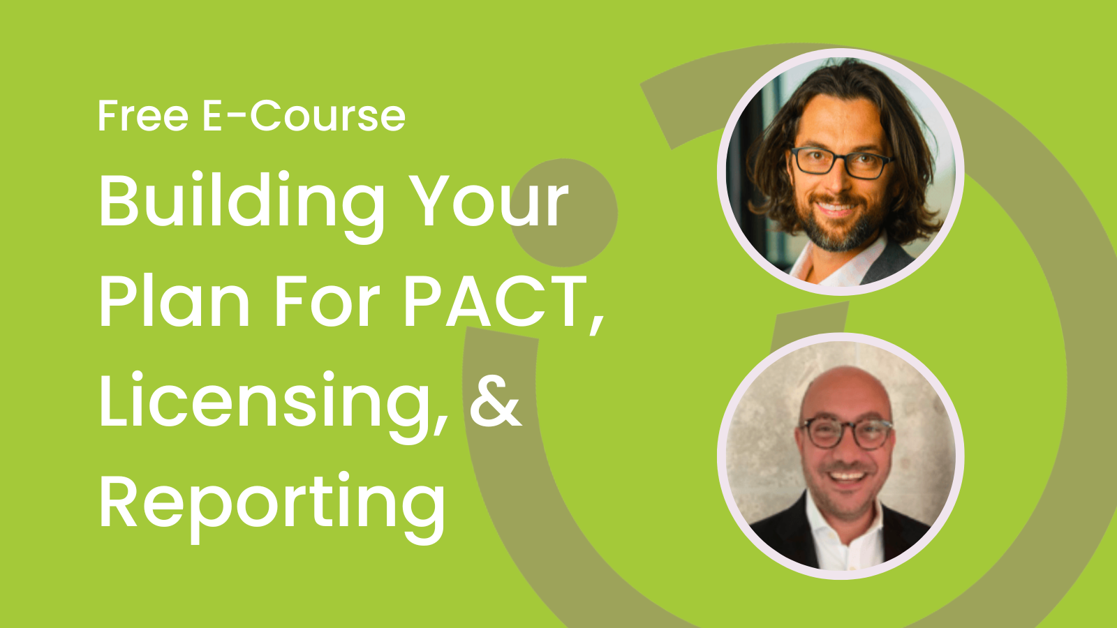 Building Your Plan for PACT Act, Licensing, Reporting (2) Building Your Plan for PACT Act, Licensing, Reporting