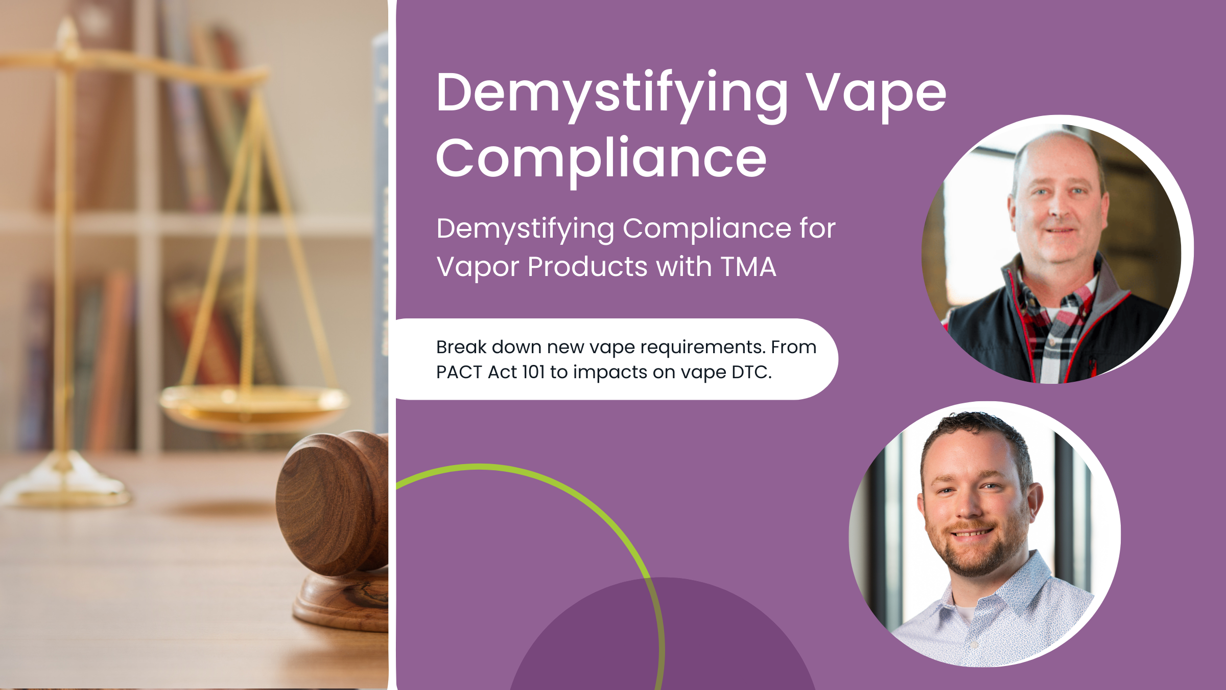 Demystifying Compliance for Vapor Products with TMA Demystifying Compliance for Vapor Products with TMA
