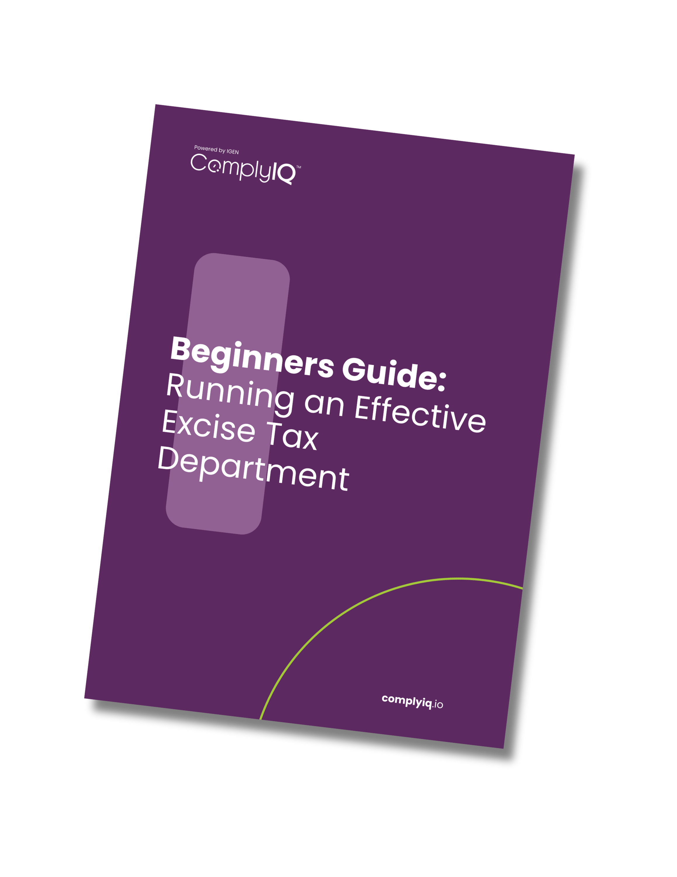 Beginners guide to running an effective excise tax department